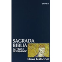 SAGRADA BIBLIA ANTIGUO TESTAMENTO - LIBROS HISTORICOS II
