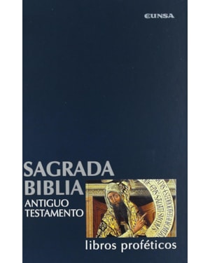 SAGRADA BIBLIA ANTIGUO TESTAMENTO - LIBROS PROFETICOS IV