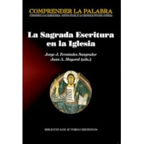 SAGRADA ESCRITURA EN LA IGLESIA, LA - 1ª