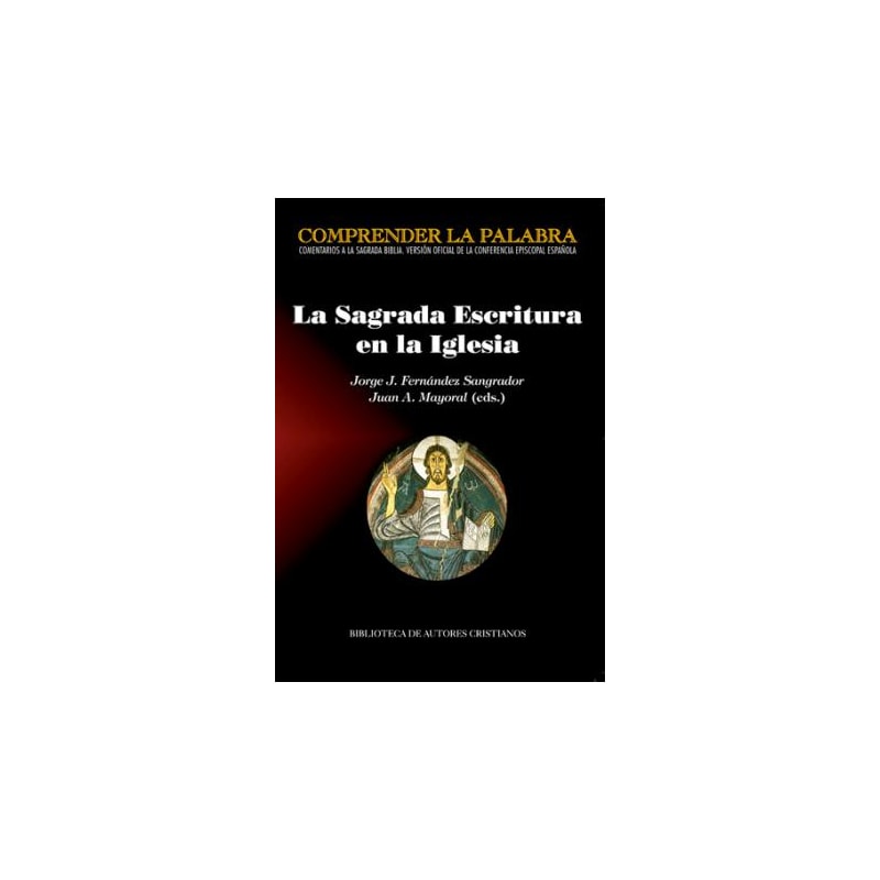 SAGRADA ESCRITURA EN LA IGLESIA, LA - 1ª