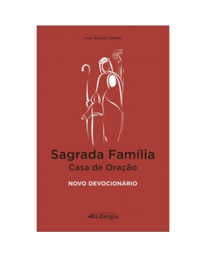 SAGRADA FAMILIA - CASA DE ORAÇÃO