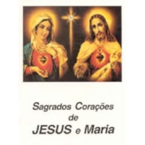 SAGRADOS CORACOES DE JESUS E MARIA - 1