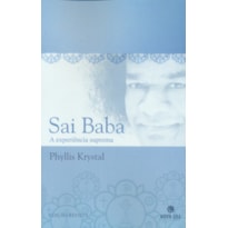 SAI BABA: A EXPERIÊNCIA SUPREMA