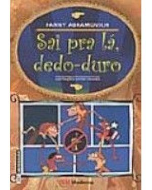 SAI PRA LÁ, DEDO DURO