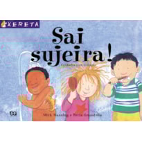 SAI, SUJEIRA!: CUIDADOS COM O CORPO