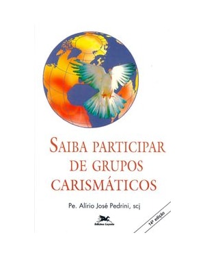 SAIBA PARTICIPAR DE GRUPOS CARISMÁTICOS
