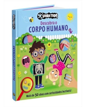 Saiba Tudo - Descubra o Corpo Humano
