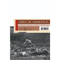SAÍDAS DE EMERGÊNCIA - GANHAR/PERDER A VIDA NA PERIFERIA DE SÃO PAULO