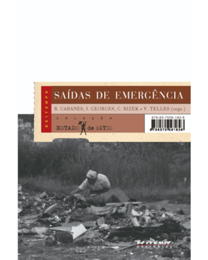 SAÍDAS DE EMERGÊNCIA - GANHAR/PERDER A VIDA NA PERIFERIA DE SÃO PAULO