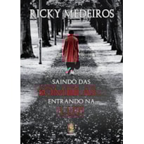 SAINDO DAS SOMBRAS... ENTRANDO NA LUZ