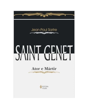 SAINT GENET: ATOR E MÁRTIR