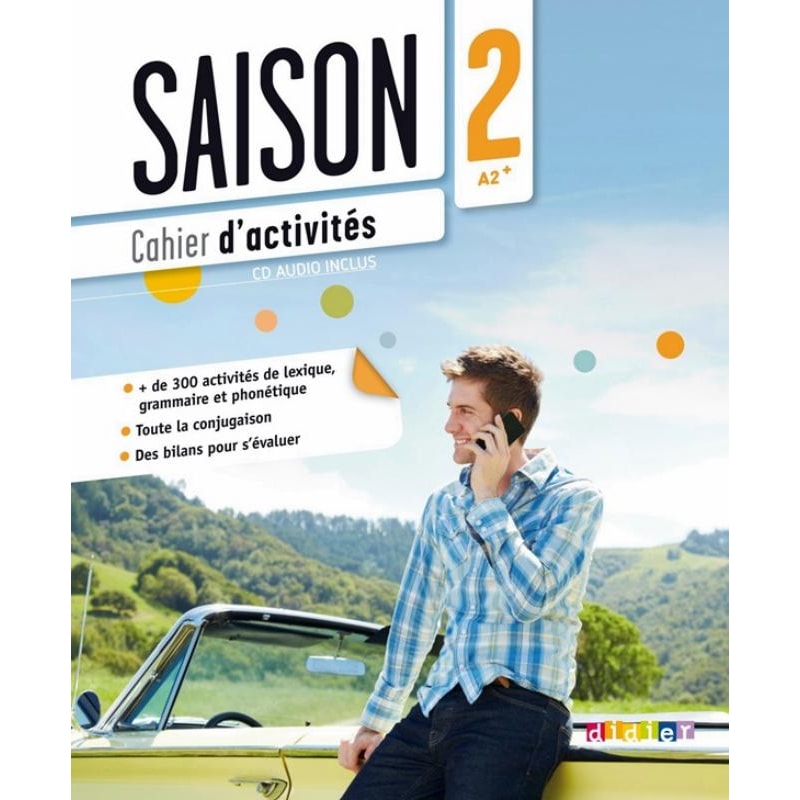 SAISON 2 (A2+) - CAHIER D´ACTIVITES + CD MP3