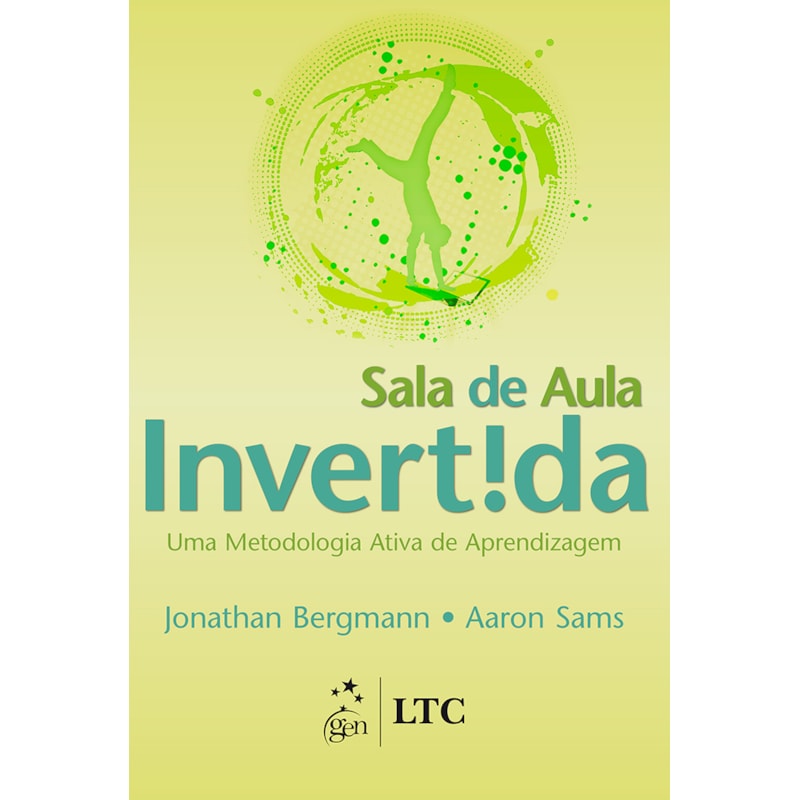 SALA DE AULA INVERTIDA - UMA METODOLOGIA ATIVA DE APRENDIZAGEM
