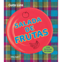 SALADA DE FRUTAS - COM RECEITAS NO FINAL