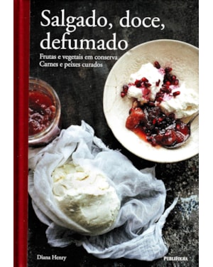 SALGADO, DOCE, DEFUMADO - SERIE: GASTRONOMIA E CULINARIA - 1