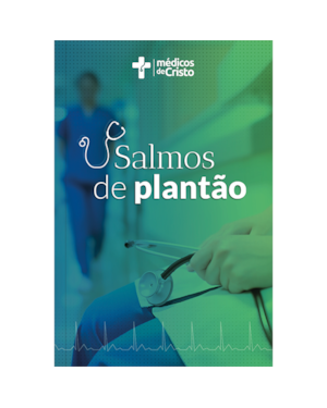 Salmos de plantão - Alento para osdesafios diários de cuidar de vidas