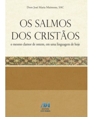 SALMOS DOS CRISTAOS , OS - 1ª