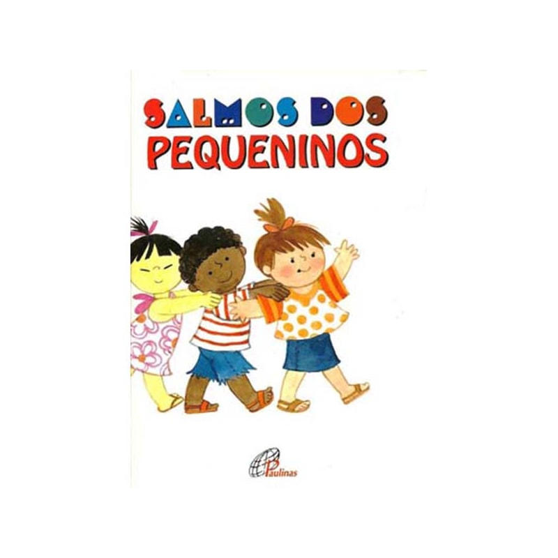 SALMOS DOS PEQUENINOS