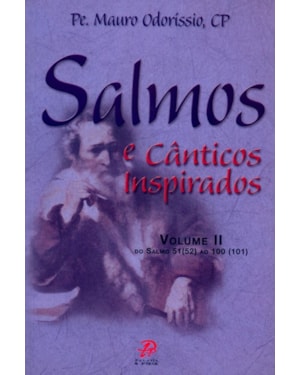 SALMOS E CÂNTICOS INSPIRADOS - VOLUME I