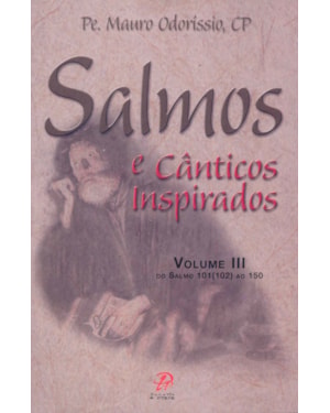 SALMOS E CÂNTICOS INSPIRADOS - VOLUME III