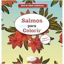 SALMOS EM CORES: PASSAGENS BÍBLICAS PARA COLORIR