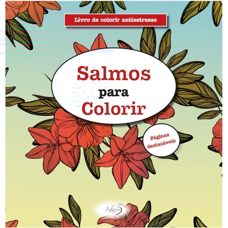 SALMOS EM CORES: PASSAGENS BÍBLICAS PARA COLORIR