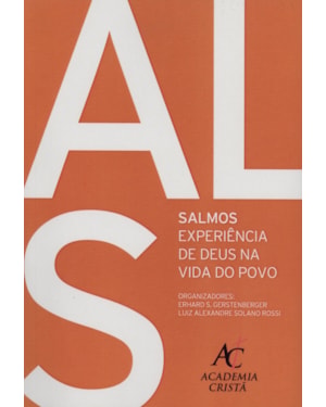 SALMOS: EXPERIÊNCIA DE DEUS NA VIDA DO POVO