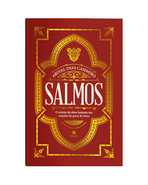 Salmos: o retrato da alma humana nas canções do povo de Deus