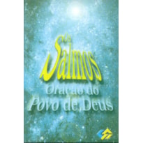 SALMOS, OS - ORACAO DO POVO DE DEUS