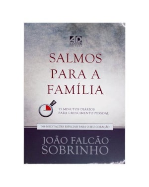 SALMOS PARA A FAMÍLIA | 366 MEDITAÇÕES ESPECIAIS PARA O SEU CORAÇÃO: 15 MINUTOS DIÁRIOS PARA CRESCIMENTO PESSOAL