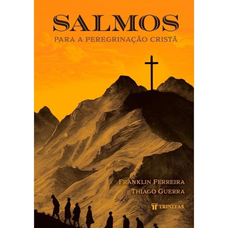 SALMOS PARA A PEREGRINAÇÃO CRISTÃ