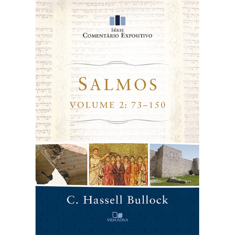 Salmos - Vol. 2: 73-150 - Série comentário expositivo