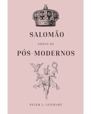 SALOMÃO ENTRE OS PÓS-MODERNOS