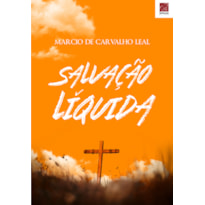 SALVAÇÃO LÍQUIDA SALVAÇÃO LÍQUIDA