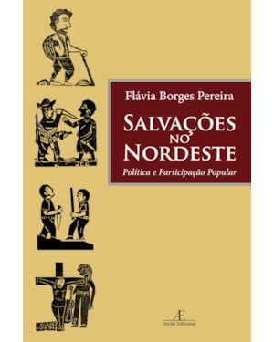 SALVAÇÕES NO NORDESTE: POLÍTICA E PARTICIPAÇÃO POPULAR