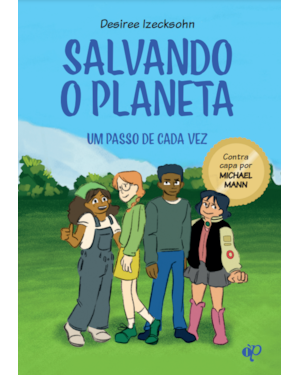 SALVANDO O PLANETA: UM PASSO DE CADA VEZ