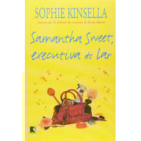 SAMANTHA SWEET, EXECUTIVA DO LAR