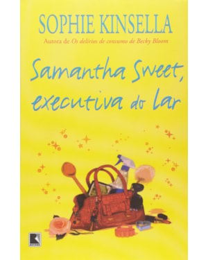 SAMANTHA SWEET, EXECUTIVA DO LAR