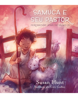 SAMUCA E SEU PASTOR