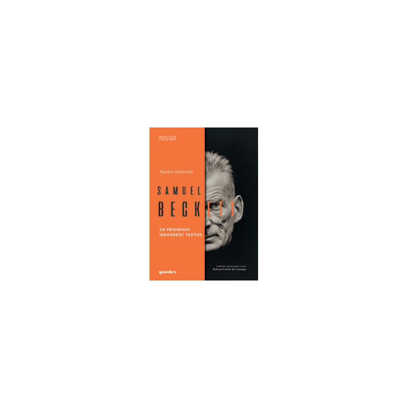 Samuel Beckett - Os pequenos (grandes!) textos