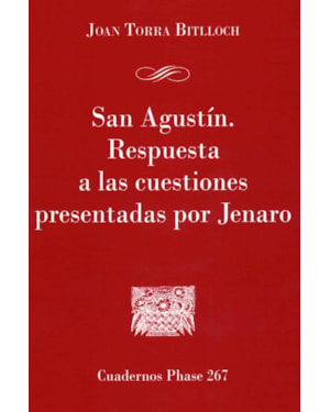 SAN AGUSTIN - RESPUESTA A LAS CUESTIONES PRESENTADAS POR JENARO ESTUDIO DE LAS CARTAS 54 Y 55 - LA PASCUA COMO SACRAMENTO