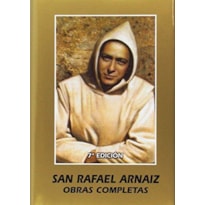 SAN RAFAEL ARNAIZ. OBRAS COMPLETAS
