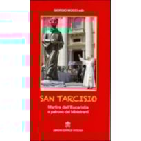 SAN TARCISIO MARTIRE DELL´EUCARISTIA SAN TARCISIO MARTIRE DELL´EUCARISTIA