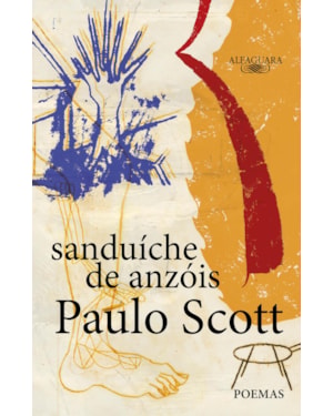 SANDUÍCHE DE ANZÓIS: POEMAS