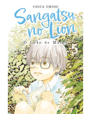 SANGATSU NO LION: O LEÃO DE MARÇO - VOL. 05