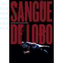SANGUE DE LOBO SANGUE DE LOBO