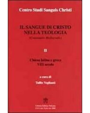 SANGUE DI CRISTO NELLA TEOLOGIA, IL - II