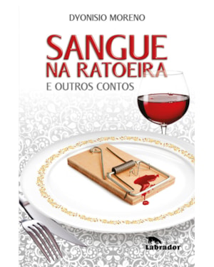 SANGUE NA RATOEIRA: E OUTROS CONTOS
