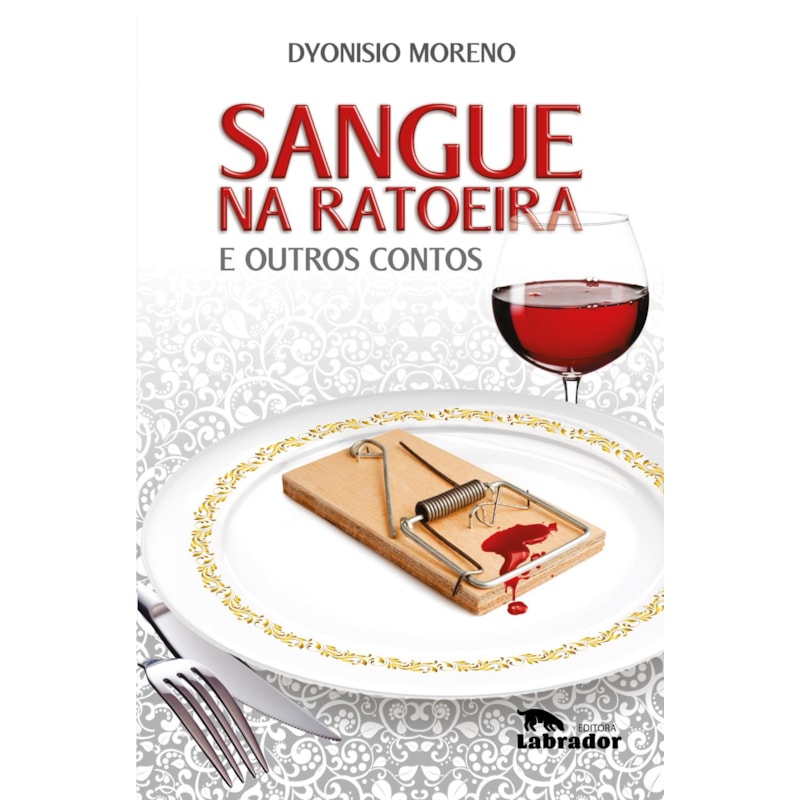 SANGUE NA RATOEIRA: E OUTROS CONTOS