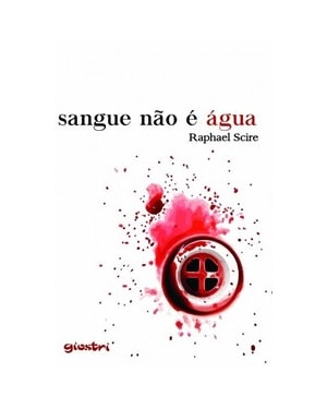 Sangue não é água